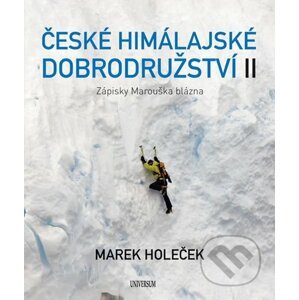 České himálajské dobrodružství II: Zápisník horolezce - Marek Holeček