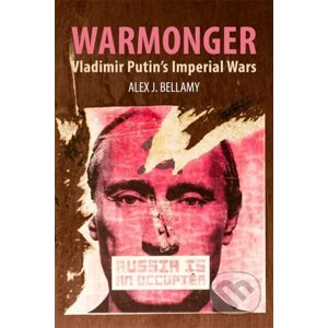 Warmonger - Alex J. Bellamy