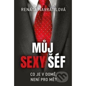 E-kniha Můj sexy šéf - Renáta Navrátilová