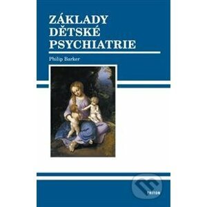 Základy dětské psychiatrie - Triton