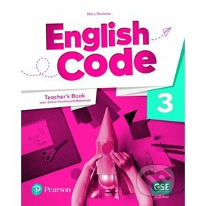 English Code 3: Teacher´ s Book with Online Access Code - Mary Roulston
