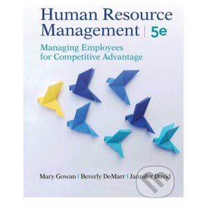 Human Resource Management - Mary Gowan, Beverly J. DeMarr, Jannifer David