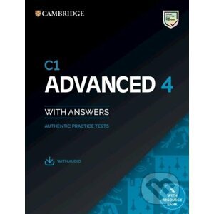 C1 Advanced 4 Student´s Book with Answers with Audio with Resource Bank : Authentic Practice Tests - Cambridge University Press