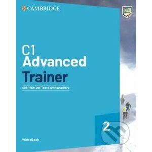C1 Advanced Trainer 2 Six Practice Tests with Answers with Resources Download with eBook - Cambridge University Press