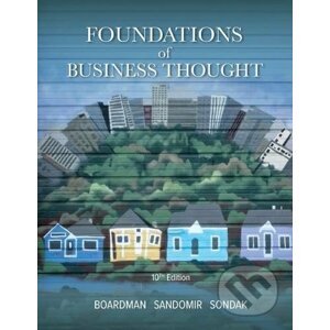 Foundations of Business Thought - Calvin Boardman, Alan Sandomir, Harris Sondak