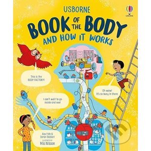 Usborne Book of the Body and How it Works - Alex Frith, Darran Stobbart, Mia Nilsson (Ilustrátor)