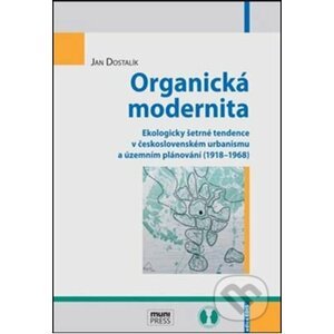 Organická modernita - Jan Dostalík