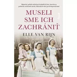 E-kniha Museli sme ich zachrániť - Elle van Rijn