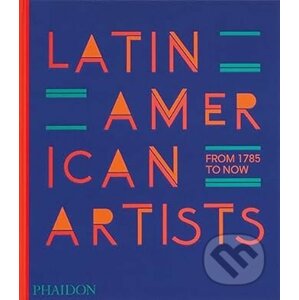 Latin American Artists - Phaidon