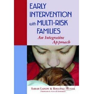 Early Intervention with Multi-risk Families - Sarah Landy