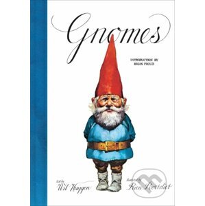 Gnomes - Wil Huygen, Rien Poortvliet (Ilustrátor)