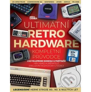 Ultimátní retro hardware - kompletní průvodce - Retro Gamer
