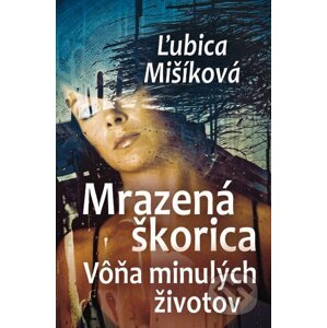 Mrazená škorica - Ľubica Mišíková