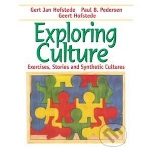 Exploring Culture - Geert Hofstede, Paul B. Pedersen, Geert Hofstede