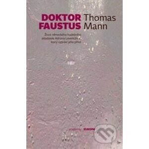 Doktor Faustus - Thomas Mann