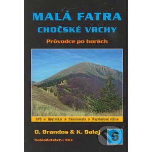 Malá Fatra Chočské vrchy - Otakar Brandos, Kamil Balaj