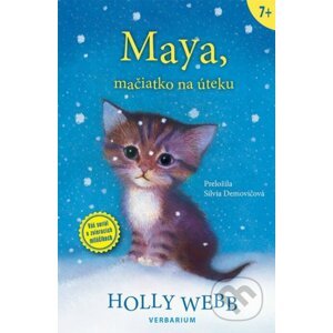 Maya, mačiatko na úteku - Holly Webb