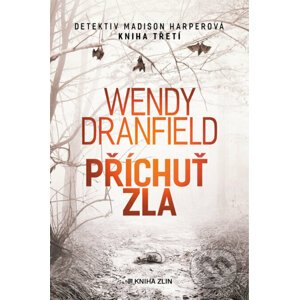 E-kniha Příchuť zla - Wendy Dranfield