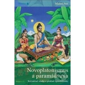 Novoplatonismus a paramádvaita - Michal Just