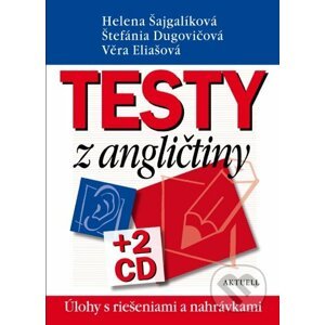 Testy z angličtiny + 2 CD - Helena Šajgalíková, Štefánia Dugovičová, Věra Eliašová