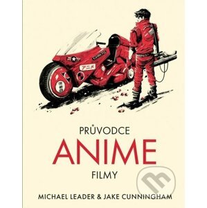 Průvodce anime filmy - Michael Leader, Jack Cunningham