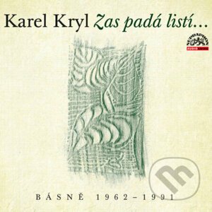 Zas padá listí…/ Básně 1962–1991 - Karel Kryl