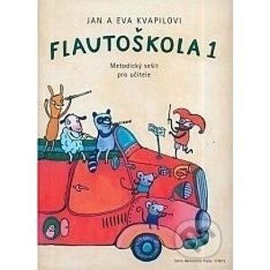 Flautoškola 1 - Jan Kvapil, Eva Kvapilová