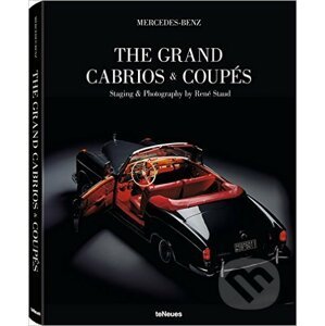 Mercedes-Benz: The Grand Cabrios and Coupés - René Staud