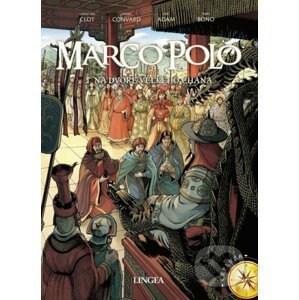 Marco Polo 2. - Na dvore veľkého chána - Éric Adam, Didier Convard, Christian Clot, Fabio Bono (Ilustrátor)