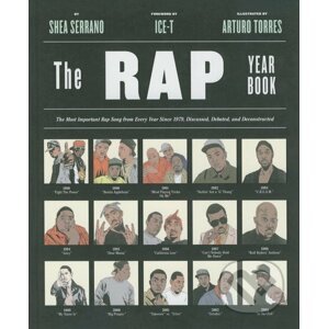 The Rap Year Book - Shea Serrano, Arturo Torres