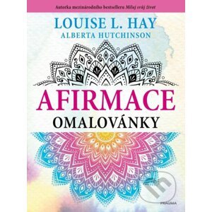 Afirmace omalovánky - Louise L. Hay