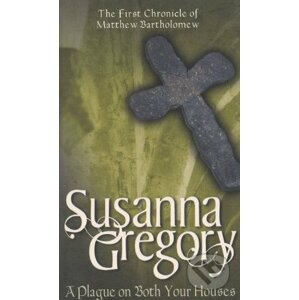 A Plague on Both Your Houses - Susanna Gregory