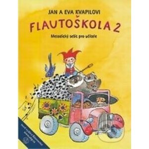 Flautoškola 2 - Jan Kvapil, Eva Kvapilová