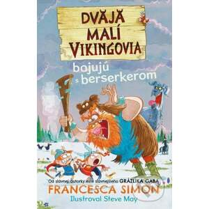 E-kniha Dvaja malí Vikingovia bojujú s berserkerom - Francesca Simon