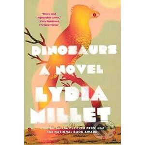 Dinosaurs - Lydia Millet