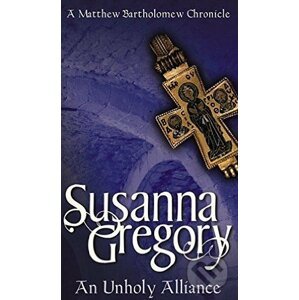An Unholy Alliance - Susanna Gregory
