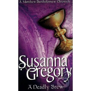 A Deadly Brew - Susanna Gregory
