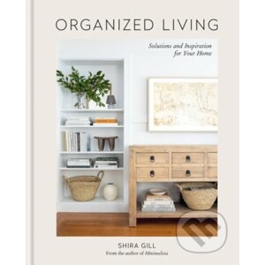 Organized Living - Shira Gill