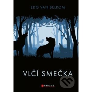 E-kniha Vlčí smečka - Edo van Belkom