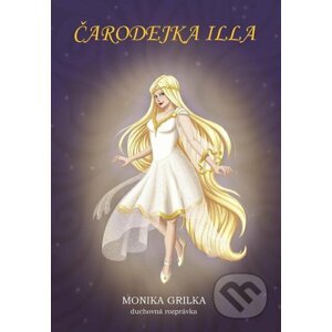 E-kniha Čarodejka Illa - Monika Grilusová