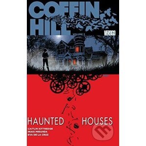 Coffin Hill: Haunted Houses - Caitlin Kittredge, Inaki Miranda