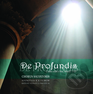 Chorus Salvatoris: De Profundis - Chorus Salvatoris