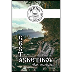 Cesta asketikov - Tito Colliander, Miron Keruľ-Kmec