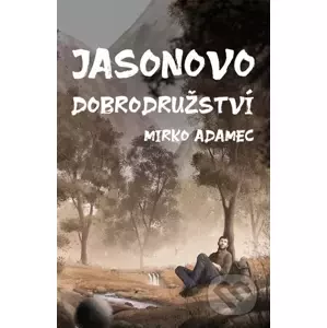 E-kniha Jasonovo dobrodružství - Mirko Adamec