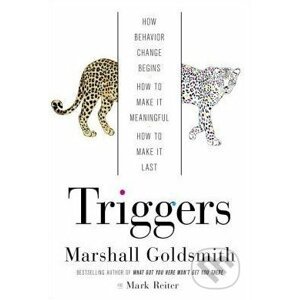 Triggers - Marshall Goldsmith, Mark Reiter