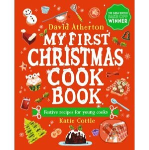 My First Christmas Cook Book - David Atherton, Katie Cottle (ilustrátor)