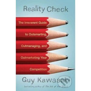 Reality Check - Guy Kawasaki