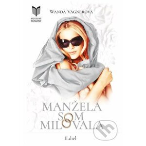 E-kniha Manžela som milovala 2 - Wanda Vágnerová