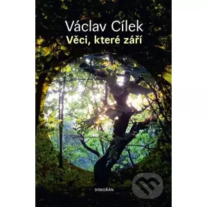 E-kniha Věci, které září - Václav Cílek, Petr Nikl (ilustrátor), František Skála (ilustrátor), Ondřej Smeykal