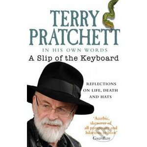 A Slip of the Keyboard - Terry Pratchett